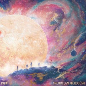 Pauw ‎ Macrocosm Microcosm - Plak