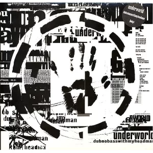 Underworld Dubnobasswithmyheadman - Plak