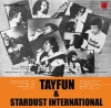 Tayfun & Stardust International