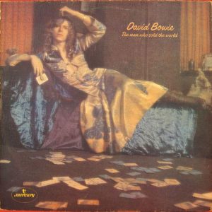 David Bowie ‎ The Man Who Sold The World - Plak