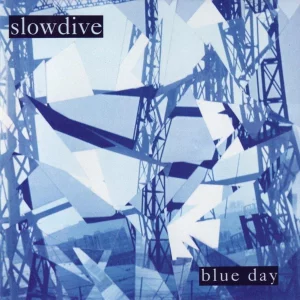 Slowdive ‎ Blue Day - Plak