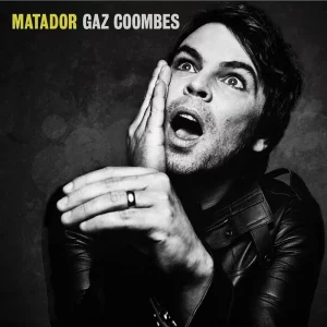 Gaz Coombes ‎ Matador - Plak