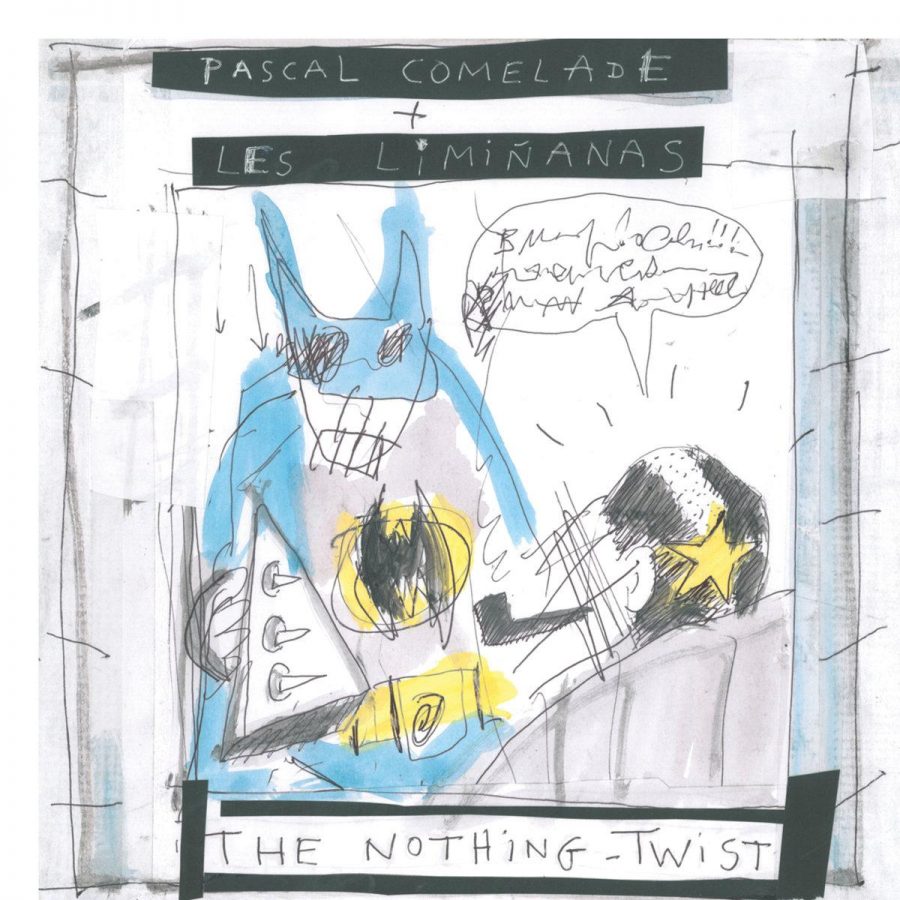Pascal Comelade Les Limiñanas ‎ The Nothing Twist - Plak