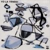 Yo La Tengo ‎ Stuff Like That There - Plak