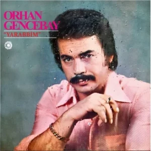 Orhan Gencebay Yarabbim - Plak