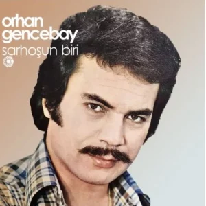 Orhan Gencebay Sarhoşun Biri - Plak