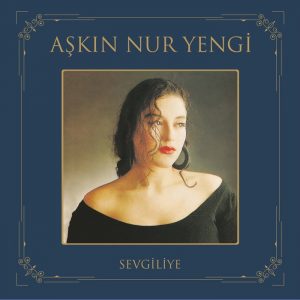 Aşkın Nur Yengi Sevgiliye - Plak