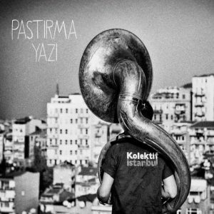 Kolektif İstanbul Pastırma Yazı - Plak