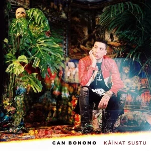 Can Bonomo Kainat Sustu - Plak