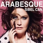 Sibel Can Arabesque - Plak