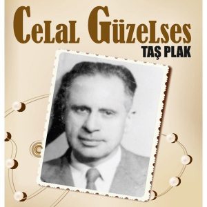 Celal Güzelses Taş Plak - Plak