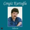 Cengiz Kurtoğlu Yıllarım - Plak