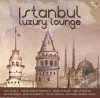 İstanbul Luxury Lounge (Plak)