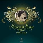 Müzeyyen Senar Saklı Kayıtlar 1934 - 1996 - Plak