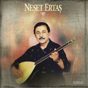 Neşet Ertaş 97 - Plak