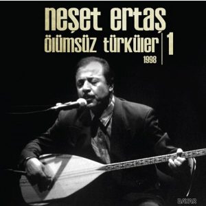 Neşet Ertaş Ölümsüz Türküler 1 (1998) - Plak