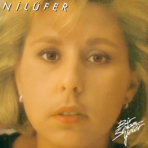Nilüfer Bir Selam Yeter - Plak Nilüfer Bir Selam Yeter - Plak