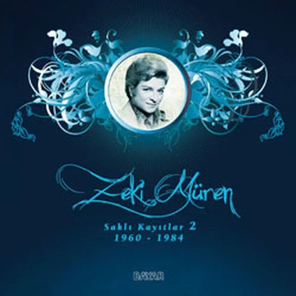 Zeki Müren Saklı Kayıtlar 2 / 1960 - 1984 - Plak Zeki Müren Saklı Kayıtlar 2 / 1960 - 1984 - Plak