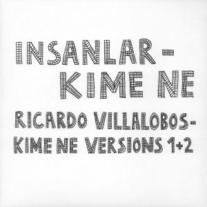İnsanlar / Ricardo Villalobos Kime Ne - Plak