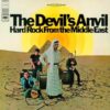 The Devil's Anvil Hard Rock From The Middle East - Plak