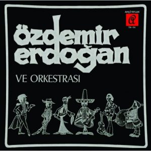 Özdemir Erdoğan ve Orkestrası - Plak