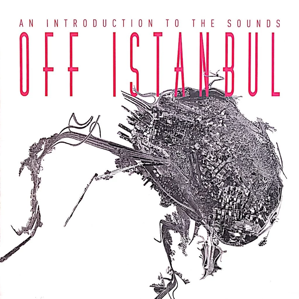 Off Istanbul An Introduction To The Sounds - Plak Off Istanbul An Introduction To The Sounds - Plak