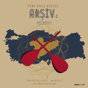 Türk Halk Müziği Arşiv 2 / Orta Anadolu - Plak