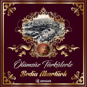 Bedia Akartürk Ölümsüz Türkülerle - Plak