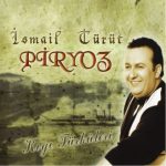 İsmail Türüt Piryoz - Plak