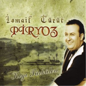 İsmail Türüt Piryoz - Plak