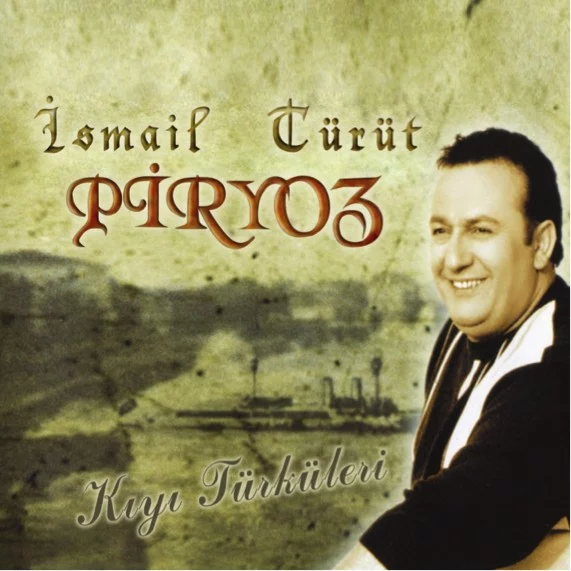 İsmail Türüt Piryoz - Plak İsmail Türüt Piryoz - Plak