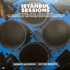 İlhan Erşahin Infinite Gathering / Jupiter Window - Single 45'lik Plak