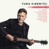 Tuna Kiremitçi ve Arkadaşları - Plak