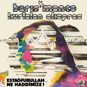 Barış Manço Estağfurullah Ne Haddimize - Plak