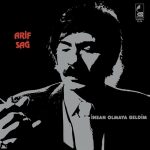 Arif Sağ İnsan Olmaya Geldim - Plak-1