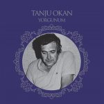 Tanju Okan Yorgunum - Plak