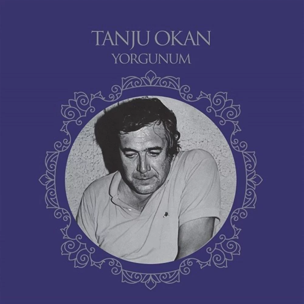 Tanju Okan Yorgunum - Plak Tanju Okan Yorgunum - Plak