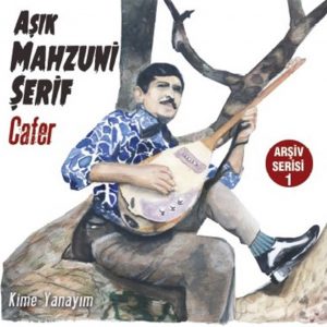 Aşık Mahzuni Şerif - Cafer