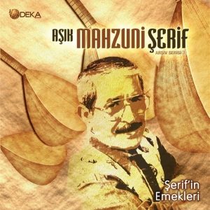 Aşık Mahzuni Şerif Şerif'in Emekleri - Plak