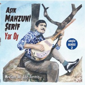 Aşık Mahzuni Şerif Yar Oy - Plak
