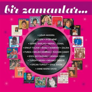Bir Zamanlar - Çeşitli Sanatçılar (2 Plak)