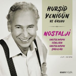 Hurşid Yenigün Unutulmayan Günlerin Unutulmayan Şarkıları - Plak