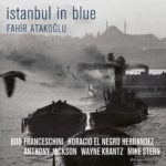 Fahir Atakoğlu İstanbul in Blue - Plak