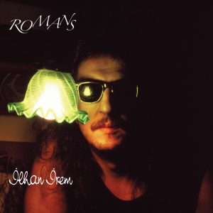 İlhan İrem Romans - Plak