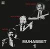 Arif Sağ, Muhlis Akarsu, Musa Eroğlu Muhabbet 1 - Plak