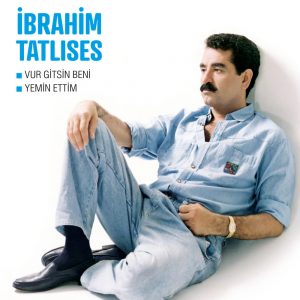 İbrahim Tatlıses - Vur Gitsin Beni Plak