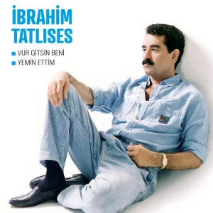 İbrahim Tatlıses - Vur Gitsin Beni Plak