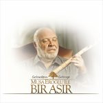 Musa Eroğlu İle Bir Asır - Plak