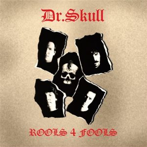 Dr. Skull Rools 4 Fools - Plak