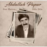 Abdullah Papur Son Hatıra / Dilo Dilo - Plak